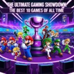 The Ultimate Gaming Showdown: The Best 10 Games of All Time